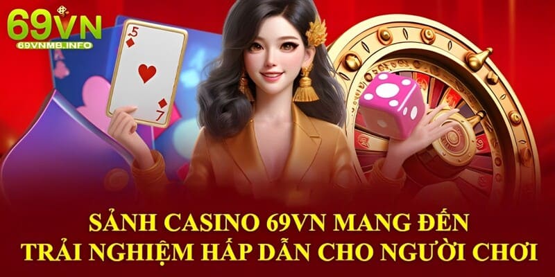 3 ưu điểm giúp sảnh casino tạo nên sức hút mãnh liệt